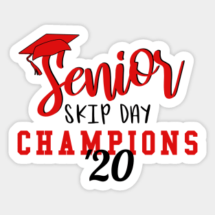 Senior Skip Day Champions '20 Graduation Gift Class of 2020 Sticker